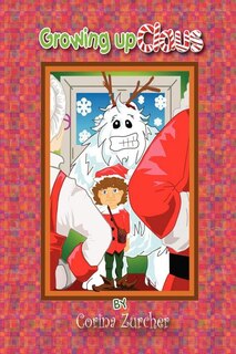 Front cover_Growing Up Claus
