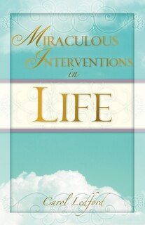 Front cover_Miraculous Interventions in Life