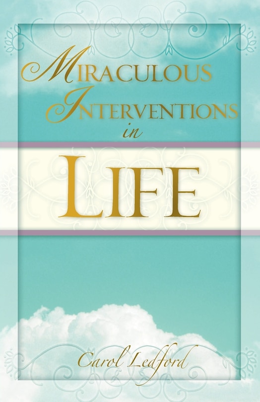 Front cover_Miraculous Interventions in Life