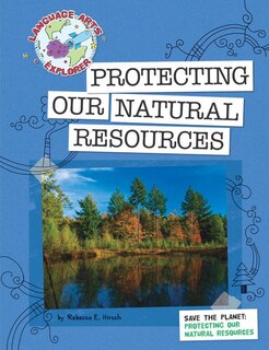 Front cover_Save the Planet: Protecting Our Natural Resources