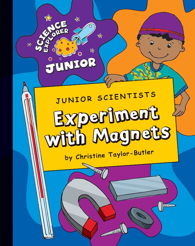 Front cover_Junior Scientists: Experiment with Magnets