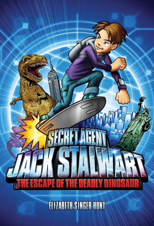 Secret Agent Jack Stalwart: Book 1: The Escape Of The Deadly Dinosaur: Usa