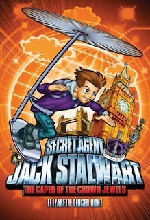 Front cover_Secret Agent Jack Stalwart: Book 4: The Caper Of The Crown Jewels: England