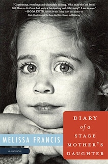 Front cover_Diary of a Stage Mother's Daughter