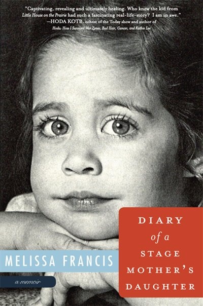 Front cover_Diary of a Stage Mother's Daughter