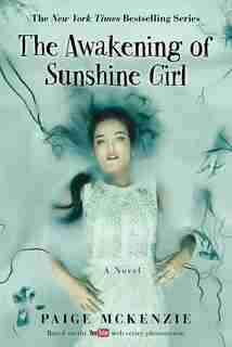 The Awakening of Sunshine Girl by Paige Mckenzie