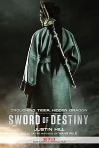 Front cover_Crouching Tiger, Hidden Dragon: Sword of Destiny