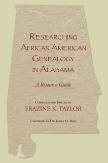 Couverture_Researching African American Genealogy In Alabama