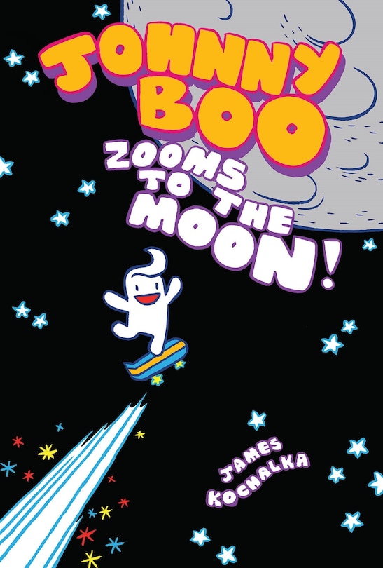 Front cover_Johnny Boo Zooms To The Moon (johnny Boo Book 6)
