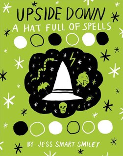 Front cover_Upside Down (book Two): A Hat Full Of Spells