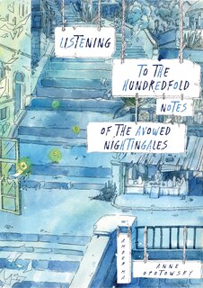 Couverture_Listening To The Hundredfold Notes Of The Avowed Nightingales: The Walled City Trilogy (book Three)