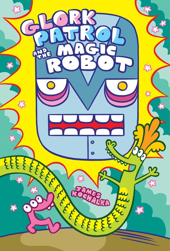 Couverture_Glork Patrol (book 3): Glork Patrol And The Magic Robot