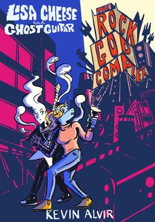 Front cover_Lisa Cheese and Ghost Guitar (Book 2): The Rock God Complex