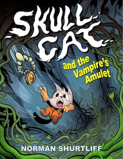 Couverture_Skull Cat (Book 2): Skull Cat and The Vampires Amulet