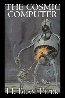 Couverture_The Cosmic Computer by H. Beam Piper, Science Fiction, Adventure