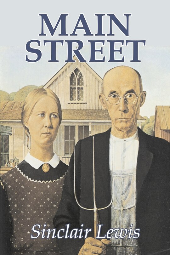Front cover_Main Street by Sinclair Lewis, Fiction, Classics