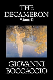 Couverture_The Decameron, Volume II of II by Giovanni Boccaccio, Fiction, Classics, Literary