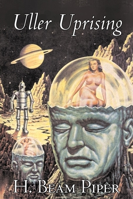Couverture_Uller Uprising by H. Beam Piper, Science Fiction, Adventure