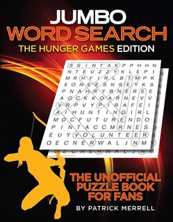 Jumbo Word Search: The Hunger Games Edition: The Unofficial Puzzle Book For Fans