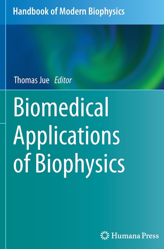 Front cover_Biomedical Applications of Biophysics