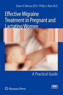 Couverture_Effective Migraine Treatment In Pregnant And Lactating Women