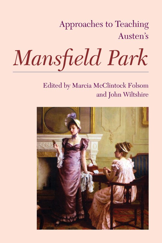 Couverture_Approaches to Teaching Austen's Mansfield Park