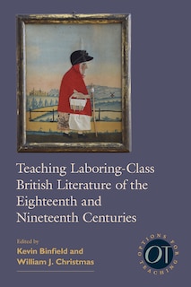 Couverture_Teaching Laboring-Class British Literature of the Eighteenth and Nineteenth Centuries