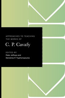 Couverture_Approaches to Teaching the Works of C. P. Cavafy