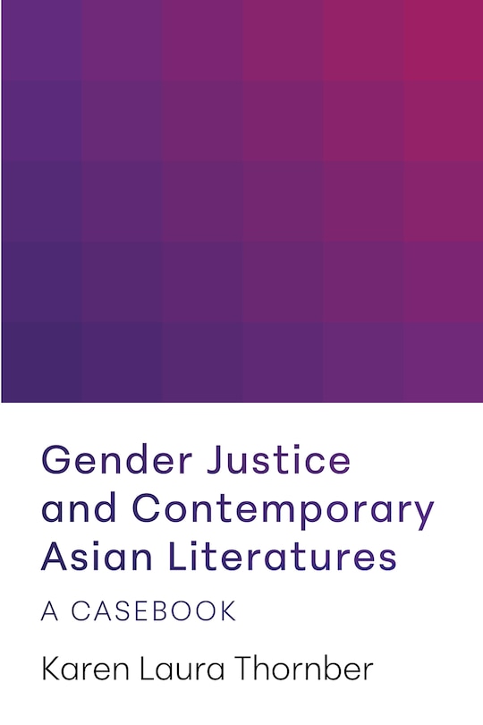 Couverture_Gender Justice and Contemporary Asian Literatures