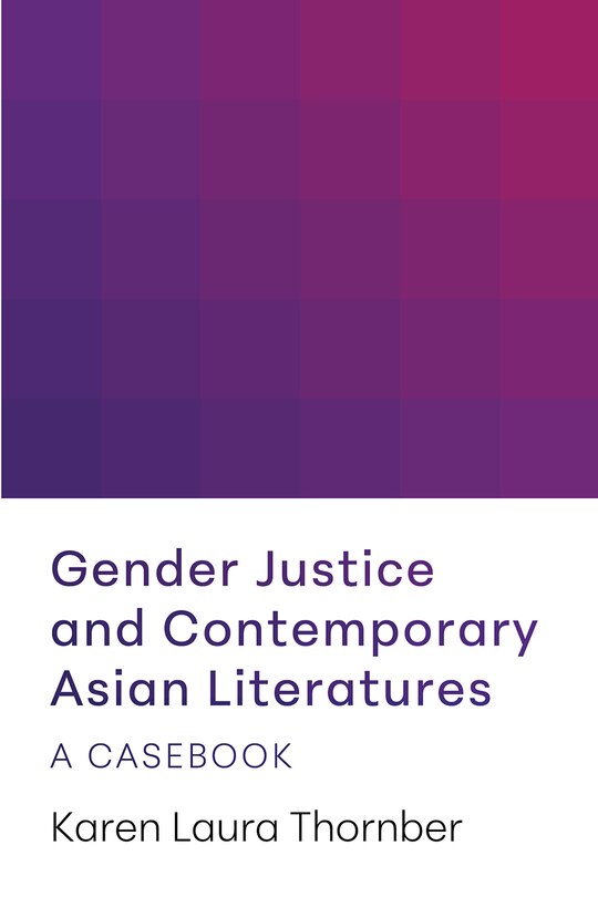 Front cover_Gender Justice and Contemporary Asian Literatures