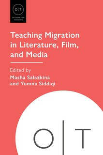 Front cover_Teaching Migration in Literature, Film, and Media