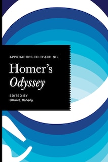 Couverture_Approaches to Teaching Homer?s Odyssey
