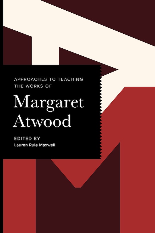 Couverture_Approaches to Teaching the Works of Margaret Atwood