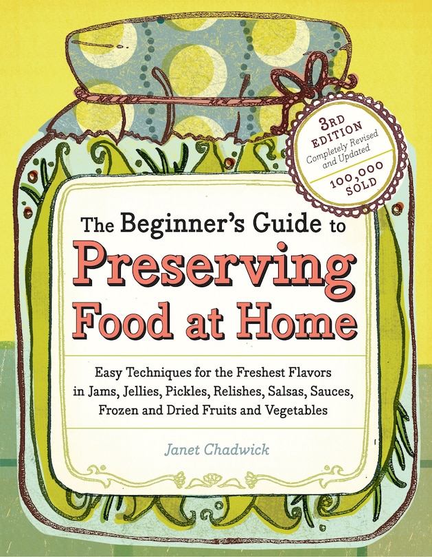 Front cover_The Beginner's Guide to Preserving Food at Home