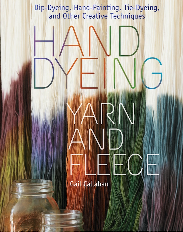 Couverture_Hand Dyeing Yarn and Fleece