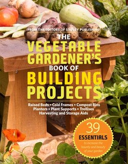 Couverture_The Vegetable Gardener's Book of Building Projects