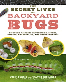 Front cover_The Secret Lives of Backyard Bugs