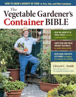 Front cover_The Vegetable Gardener's Container Bible