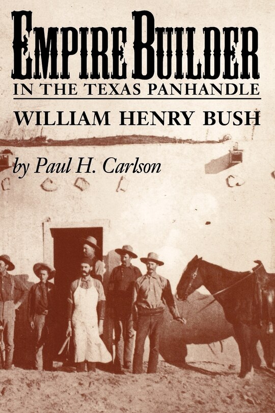 Couverture_Empire Builder in the Texas Panhandle