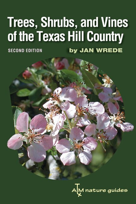 Couverture_Trees, Shrubs, and Vines of the Texas Hill Country