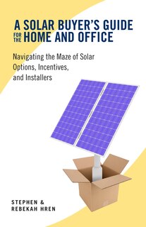 Front cover_A Solar Buyer's Guide for the Home and Office
