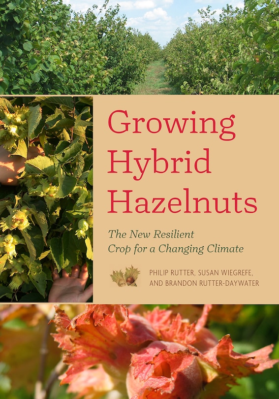 Front cover_Growing Hybrid Hazelnuts