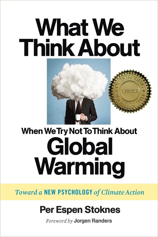 Front cover_What We Think About When We Try Not To Think About Global Warming