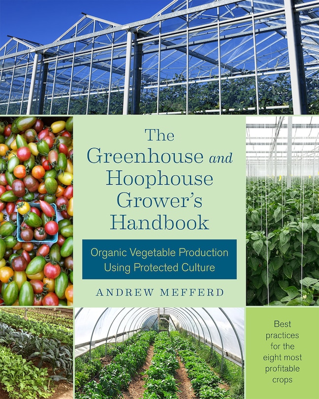 Couverture_The Greenhouse and Hoophouse Grower's Handbook