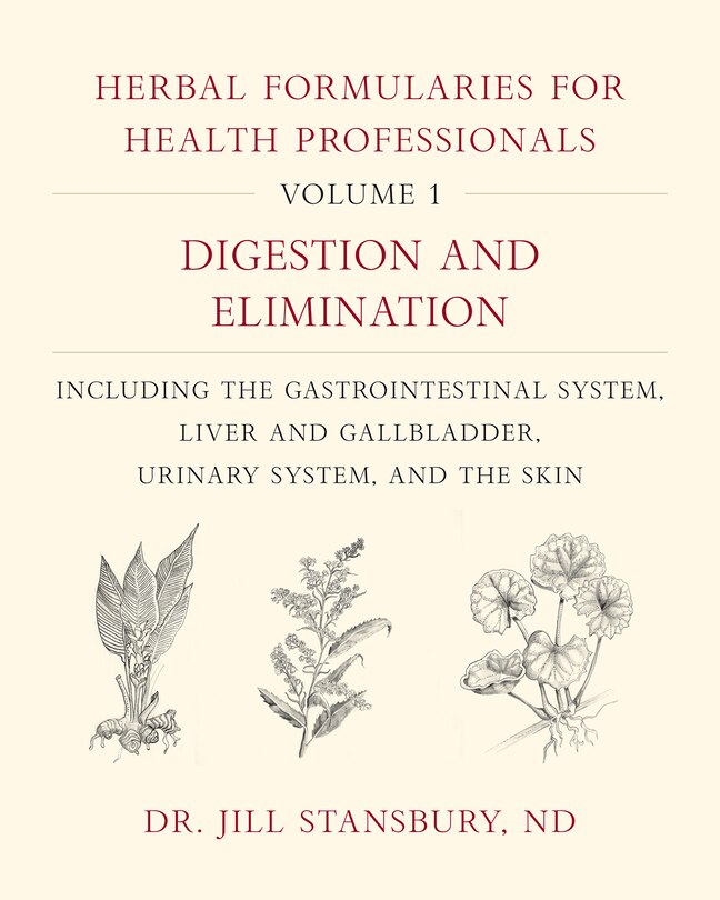 Front cover_Herbal Formularies for Health Professionals, Volume 1