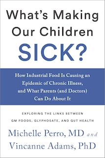 Front cover_What's Making Our Children Sick?