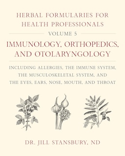 Front cover_Herbal Formularies for Health Professionals, Volume 5
