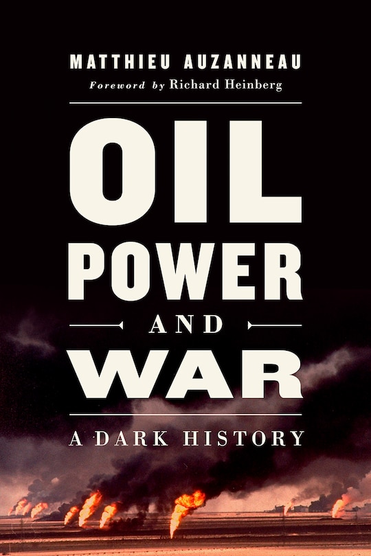 Front cover_Oil, Power, And War