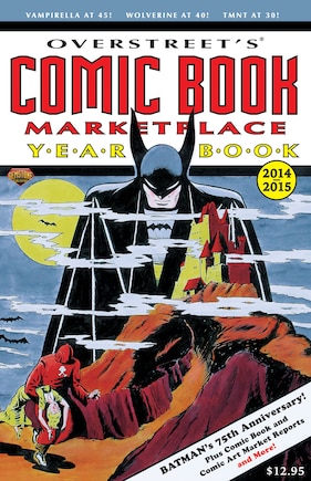 Overstreet’s Comic Book Marketplace Yearbook 2014