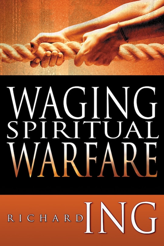 Front cover_Waging Spiritual Warfare